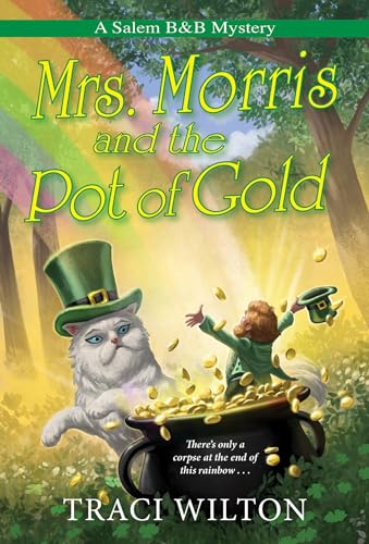 Mrs. Morris and the Pot of Gold [Paperback]
