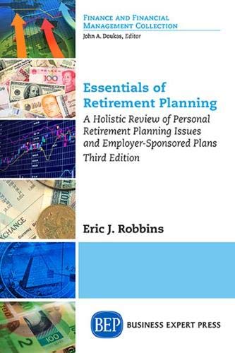 Essentials Of Retirement Planning A Holistic Review Of Personal Retirement Plan [Paperback]