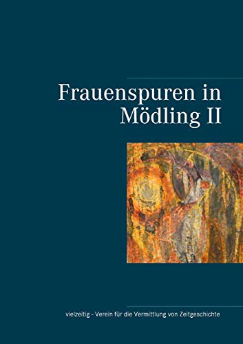 Frauenspuren In Moedling Ii