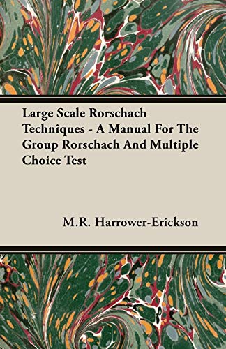 Large Scale Rorschach Techniques - a Manual for the Group Rorschach and Multiple [Unknown]
