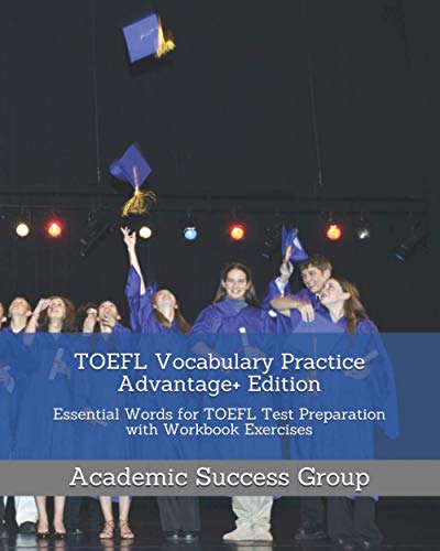 TOEFL Vocabulary Practice Advantage+ Edition  Essential Words for TOEFL Test Pr [Paperback]