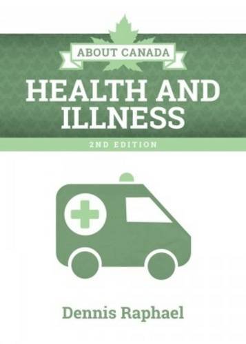 About Canada Health And Illness [Paperback]