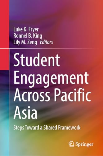 Student Engagement Across Pacific Asia Steps toward a Shared Framework [Hardcover]