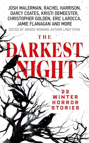 The Darkest Night A Terrifying Anthology of Winter Horror Stories by Bestsellin [Paperback]
