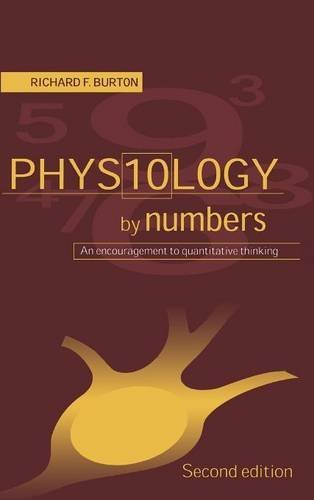 Physiology by Numbers An Encouragement to Quantitative Thinking [Hardcover]