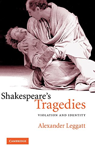 Shakespeare's Tragedies Violation and Identity [Hardcover]