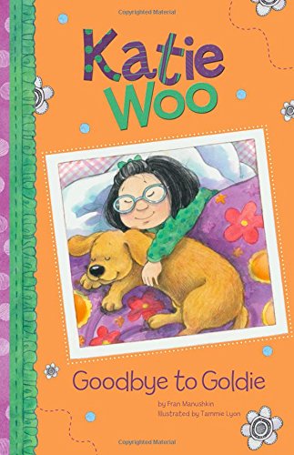 Goodbye To Goldie (katie Woo) [Paperback]