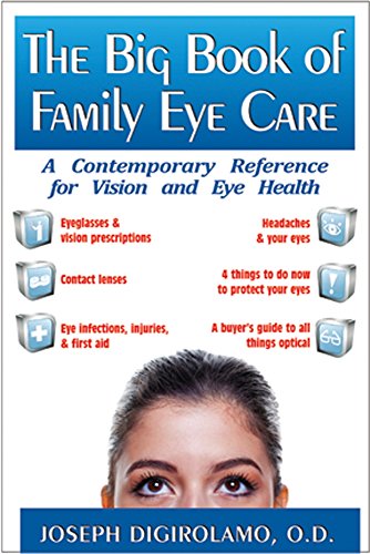 Big Book of Family Eye Care A Contemporary Reference for Vision and Eye Health [Paperback]