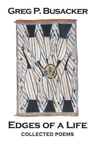 Edges Of A Life Collected Poems [Paperback]