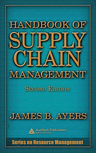Handbook of Supply Chain Management, Second Edition [Hardcover]