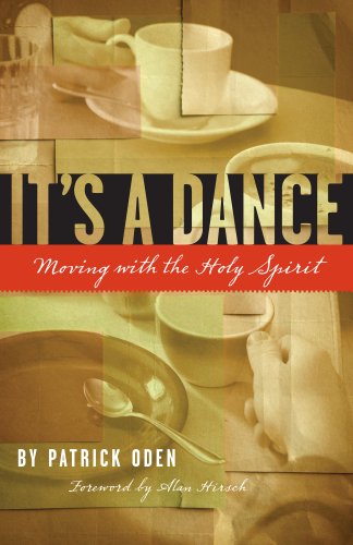 It's A Dance Moving With The Holy Spirit [Paperback]