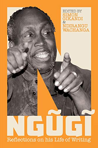 Ngugi Reflections on his Life of Writing [Paperback]