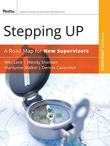 Stepping Up, Participant Workbook A Road Map for New Supervisors [Paperback]