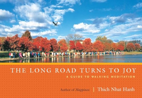 The Long Road Turns to Joy A Guide to Walking Meditation [Paperback]