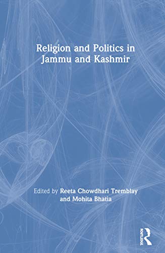 Religion and Politics in Jammu and Kashmir [Hardcover]