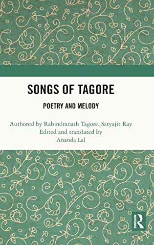 Songs of Tagore: Poetry and Melody [Hardcover]