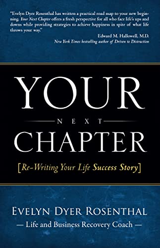 Your Next Chapter Re-Writing Your Life Success Story [Paperback]