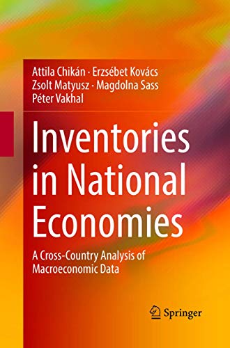 Inventories in National Economies A Cross-Country Analysis of Macroeconomic Dat [Paperback]