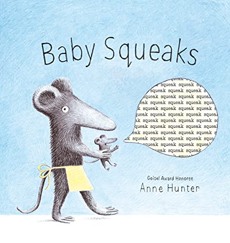 Baby Squeaks [Hardcover]