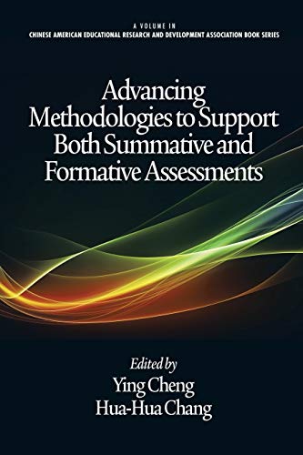 Advancing Methodologies To Support Both Summative And Formative Assessments (chi [Paperback]