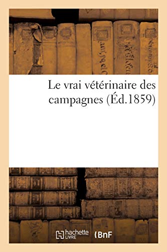 Le Vrai Veterinaire Des Campagnes