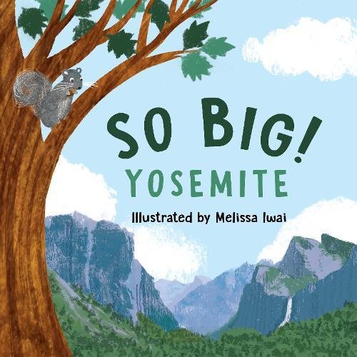 So Big Yosemite [Board book]