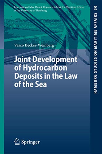 Joint Development of Hydrocarbon Deposits in the Law of the Sea [Paperback]