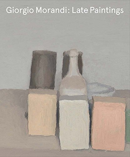 Giorgio Morandi Late Paintings [Hardcover]