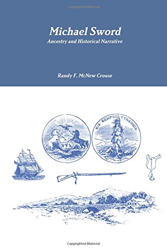 Michael Sword, Ancestry And Historical Narrative [Paperback]