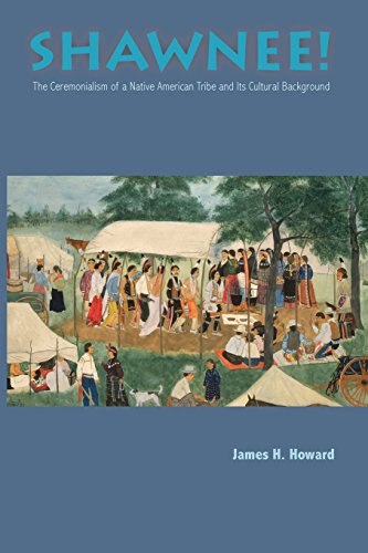 Shawnee Ceremonialism Native American Tribe [Paperback]