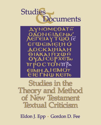 Studies In The Theory And Method Of New Testament Textual Criticism [Paperback]