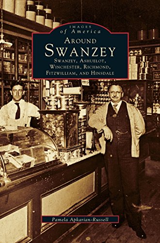 Around Swanzey, Ashuelot, Winchester, Richmond, Fitzwilliam and Hinsdale [Hardcover]