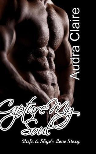 Capture My Soul [Hardcover]