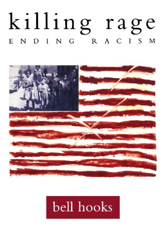 killing rage Ending Racism [Paperback]