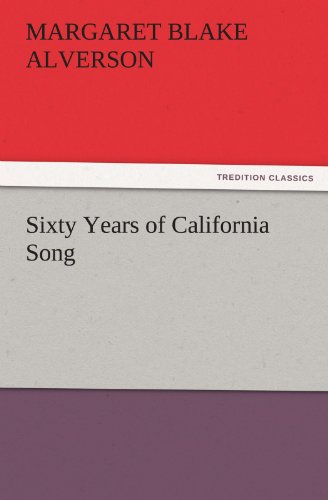 Sixty Years of California Song [Paperback]
