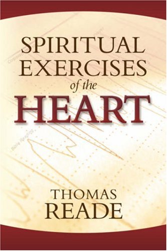 Spiritual Exercises Of The Heart [Paperback]