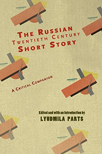 The Russian Twentieth Century Short Story A Critical Companion [Paperback]