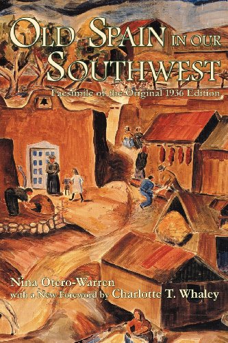 Old Spain In Our Southwest (southwest Heritage Series) [Paperback]