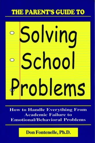 Parent's Guide To Solving School Problems [Paperback]