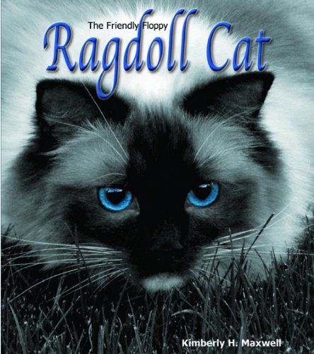 The Friendly Floppy Ragdoll Cat [Hardcover]