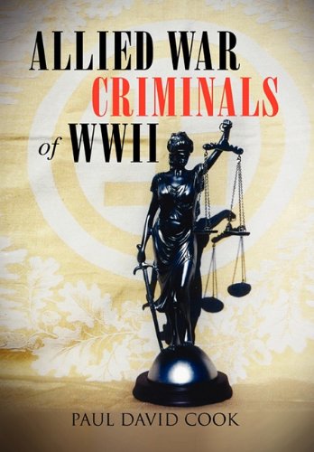Allied War Criminals Of Wwii [Paperback]