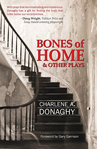 Bones Of Home And Other Plays [Paperback]