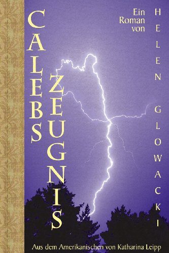 Calebs Zeugnis (german Edition) [Paperback]