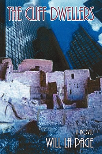 Cliff Dwellers  A Novel [Paperback]