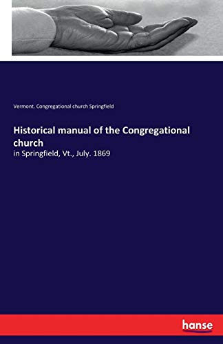 Historical Manual of the Congregational Church [Paperback]