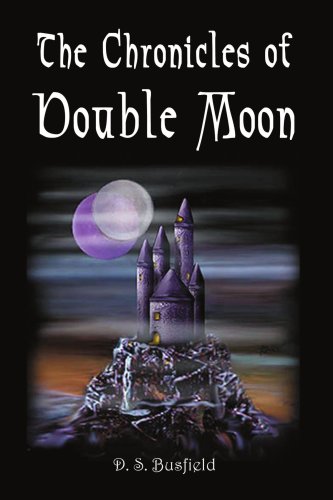 Chronicles of Double Moon [Paperback]