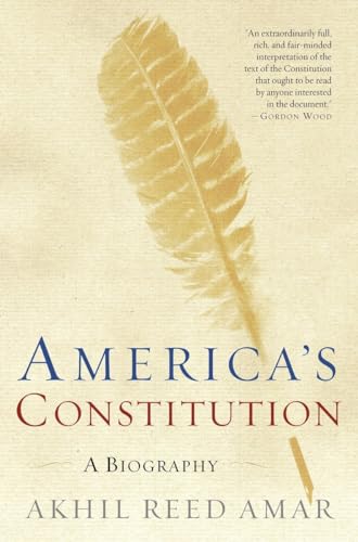 America's Constitution A Biography [Paperback]