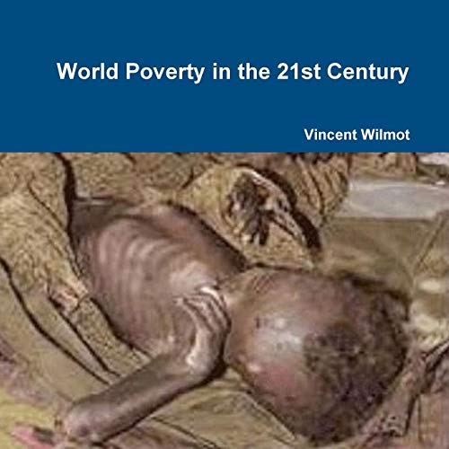 World Poverty In The 21st Century [Paperback]
