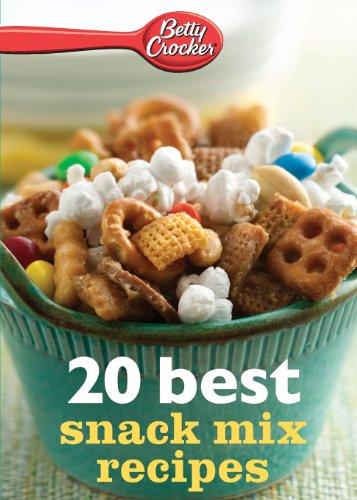 Betty Crocker 20 Best Snack Mix Recipes [Paperback]