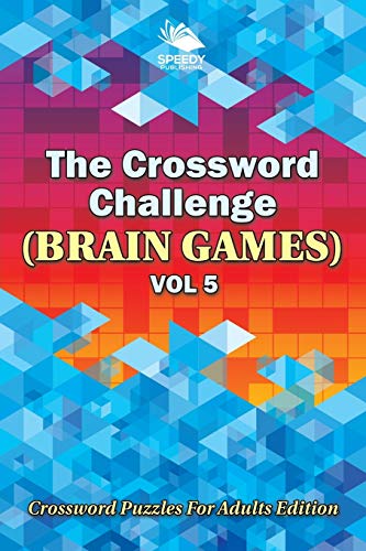 Crossword Challenge (Brain Games) Vol 5  Crossword Puzzles for Adults Edition [Paperback]